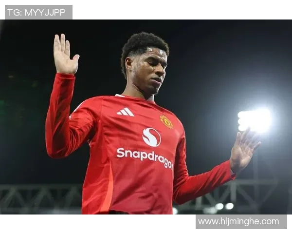 拉什福德:曼联新星的崛起与未来发展潜力解析 拉什福德:曼联新星的崛起与未来发展潜力解析